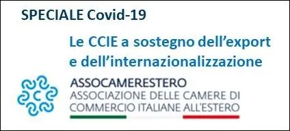 Covid-19, le Camere di Commercio Italiane all’Estero a sostegno dell’export e dell’internazionalizzazione
