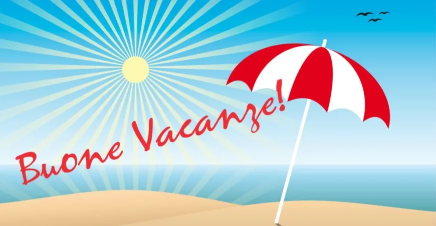 Buone Vacanze Estive..
